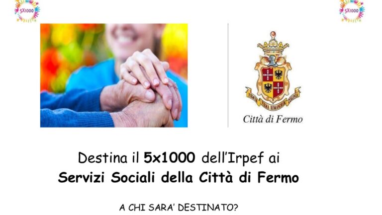 Sostegno alle famiglie a basso reddito: torna il 5 per mille ai servizi sociali del comune di Fermo